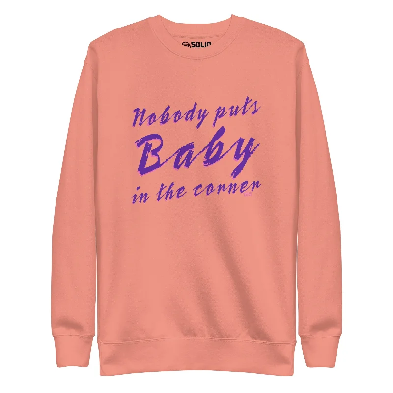 Nobody Puts Baby in the Corner Classic Fleece Sweatshirt