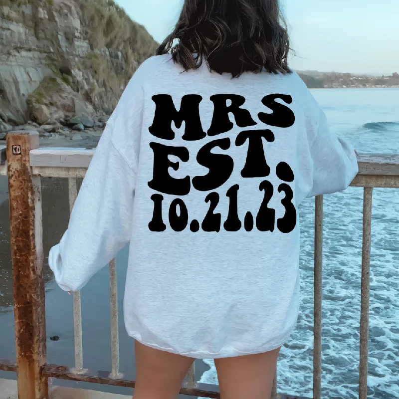 MRS. EST CUSTOM SWEATSHIRT